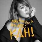 Who Are You?＋Come Back You Bad Person (ALBUM+DVD)(Japan Version)