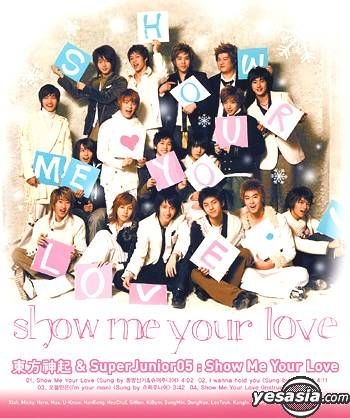 YESASIA: 東方神起 & Super Junior 05 - Show Me Your Love グループ 