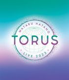Wataru Hatano Live 2023 TORUS Live [BLU-RAY] (Japan Version)