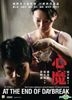 At The End Of Daybreak (DVD) (Hong Kong Version)