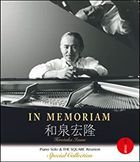 IN MEMORIAL Izumi Hirotaka / THE SQUARE Reunion Special Live Collection - 永久保存版 (日本版) 