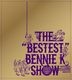 The "Bestest" Bennie K Show (ALBUM+DVD)(Japan Version)