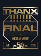 LIVE DA PUMP 2019 THANX!!!!!!! FINAL at Nippon Budokan (BLU-RAY+CD)(First Press Limitedl Edition)(Japan Version)