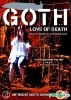 Goth: Love Of Death (DVD) (English Subtitled) (UK Version)