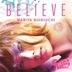 BELIEVE (First Press Special Package) (Japan Version)