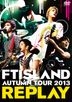 AUTUMN TOUR 2013 -REPLAY- (Japan Version)