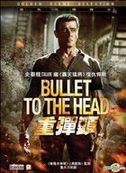 Bullet To The Head (2012) (DVD) (Hong Kong Version)