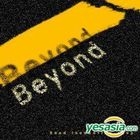 Beyond : Band Incubating - The Second Wave