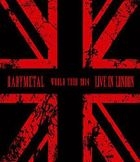 LIVE IN LONDON -BABYMETAL WORLD TOUR 2014- [BLU-RAY] (First Press Limited Edition)(Japan Version)