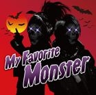 My Favorite Monster (SINGLE+DVD) (First Press Limited Edition)(Japan Version)