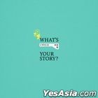 2022全新創作專輯《What’s Your Story? 》 