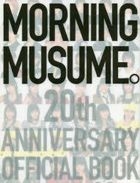 Morning Musume. 20th Anniversary Official Book