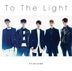 To The Light (Normal Edition)(Japan Version)