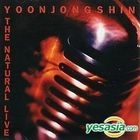 Yoon Jong Shin - The Natural Live (Reissue)