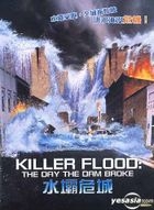 Killer Flood : The Day The Dam Broke