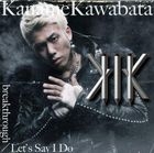 breakthrough /Let's Say I Do (Jacket A)(SINGLE+DVD)(初回限定版)(日本版) 