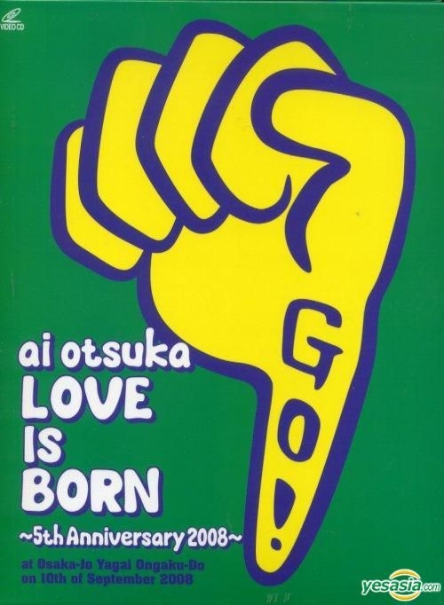 YESASIA: 大塚愛【LOVE IS BORN】-5th Anniversary 2008- at Osaka-Jo Yagai  Ongaku-Do on 10th of September 2008 (香港版) VCD - 大塚愛 - 日本の音楽ビデオディスク - 無料配送