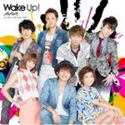 Wake Up! (SINGLE+DVD) (Japan Version)