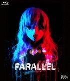 PARALLEL (Blu-ray) (Japan Version)