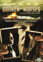 Broken Horses (2015) (DVD) (Hiong Kong Version)