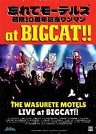 The Wasurete Motels Kessei 10 Shunen Kinen Ona Man at BIGCAT!!  (Japan Version)