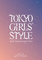 東京女子流 12th Anniversary Live  * Monogatari no 1 Page* Itsu made mo Hikari wo Hanatsu Kara [BLU-RAY]  (日本版) 