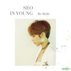 Seo In Young Mini Album - Re Birth