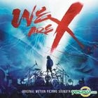 WE ARE X Original Soundtrack (Taiwan Version)