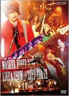 Masked Rider Kiva - Live & Show @ Zepp Tokyo (Japan Version)