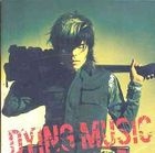 Dying Music (Japan Version)