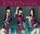 TOKYO GIRL (SINGLE+DVD) (First Press Limited Edition) (Japan Version)