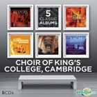 Choir Of King's College, Cambride - 5 Classic Albums (5CD)