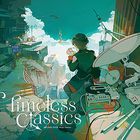 SQUARE ENIX Vocal Covers -Timeless Classics (日本版) 