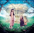 Faraway / Kiss you (Normal Edition) (Japan Version)