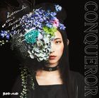 CONQUEROR [Type B] (ALBUM+DVD) (First Press Limited Edition) (Japan Version)