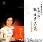 Cantonese Opera Series - Kong Que Dong Nan Fei (China Version)