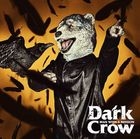 Dark Crow  (Normal Edition) (Japan Version)