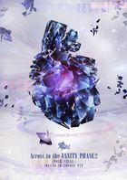Across to the VANITY PHASE2 -TOUR FINAL- 2024.11.20 at Toyosu PIT LIVE DVD (First Press Limited Edition) (Japan Version)