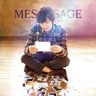 MESSAGE (SINGLE+DVD)(First Press Limited Edition)(Japan Version)