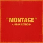 MONTAGE -JAPAN EDITION- (Normal Edition) (Japan Version)