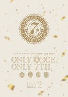 IDOLiSH7 7th Anniversary Event 'ONLY ONCE, ONLY 7TH.'  DAY 2 (Japan Version)