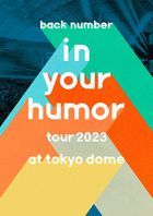 in your humor tour 2023 at  Tokyo Dome   (普通版) (日本版) 