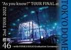 2nd TOUR 2022 'As you know?' TOUR FINAL at Tokyo Dome - with YUUKA SUGAI Graduation Ceremony -  [BLU-RAY] (Normal Edition) (Japan Version)