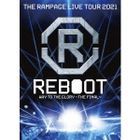 THE RAMPAGE LIVE TOUR 2021 'REBOOT' -WAY TO THE GLORY- THE FINAL (日本版) 