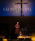 Live at GLORIA CHAPEL 2021 [BLU-RAY] (日本版)