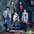UNITED SHADOWS [TYPE B] (ALBUM+DVD) (First Press Limited Edition) (Taiwan Version)