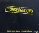 The Underground #2 Straight Ahead ... Back To Roots (2CD)