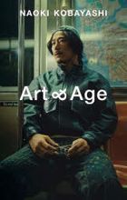 Kobayashi Naoki 1st Photobook Art & Age
