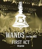 WANDS Live Tour 2022 -FIRST ACT 5th period [BLU-RAY] (Japan Version)
