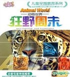 Animal World - Kuang Ye Zhou Mo (VCD) (China Version)